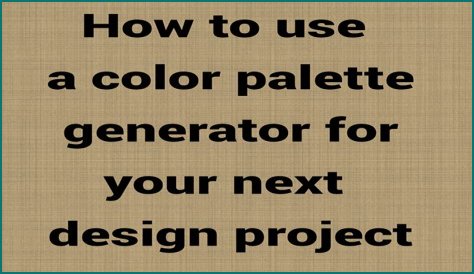 The Perfect Palette For Your Next Project